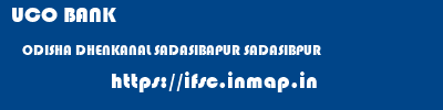 UCO BANK  ODISHA DHENKANAL SADASIBAPUR SADASIBPUR  ifsc code